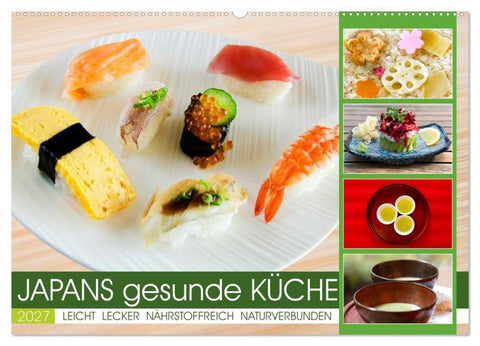 Japans gesunde Küche (Wandkalender 2027 DIN A2 quer), CALVENDO Monatskalender