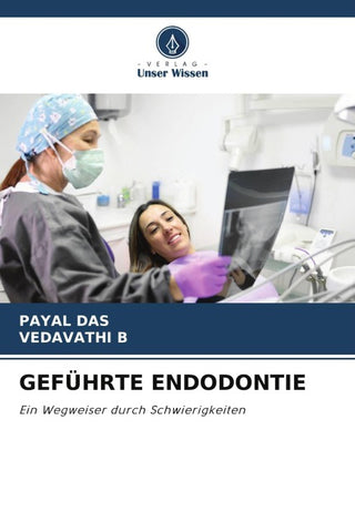 GEFÜHRTE ENDODONTIE