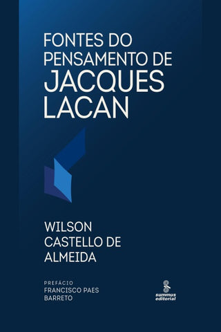 Fontes do pensamento de Jacques Lacan