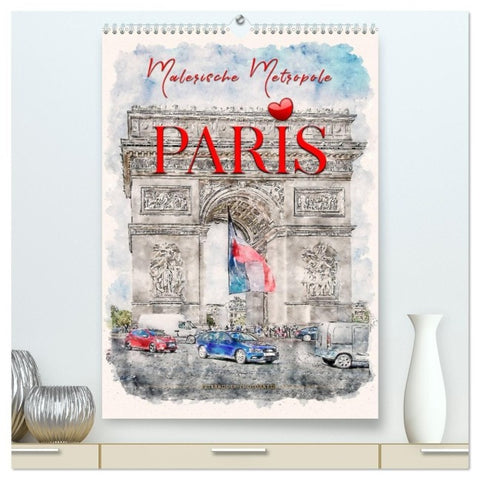 Paris - malerische Metropole (hochwertiger Premium Wandkalender 2027 DIN A2 hoch), Kunstdruck in Hochglanz
