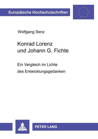 Konrad Lorenz und Johann G. Fichte