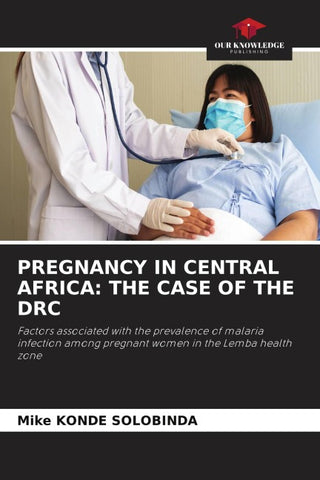 PREGNANCY IN CENTRAL AFRICA: THE CASE OF THE DRC