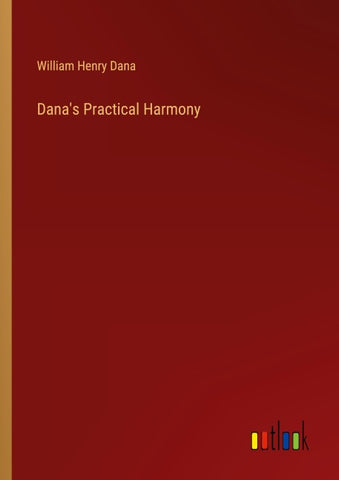 Dana's Practical Harmony