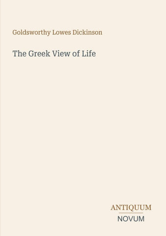 The Greek View of Life