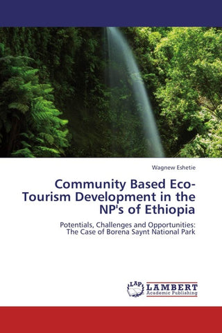 Community Based Eco-Tourism Development in the NP's of Ethiopia