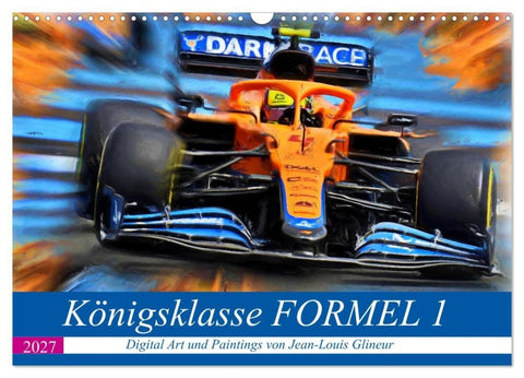 Königsklasse FORMEL 1 (Wandkalender 2027 DIN A3 quer), CALVENDO Monatskalender
