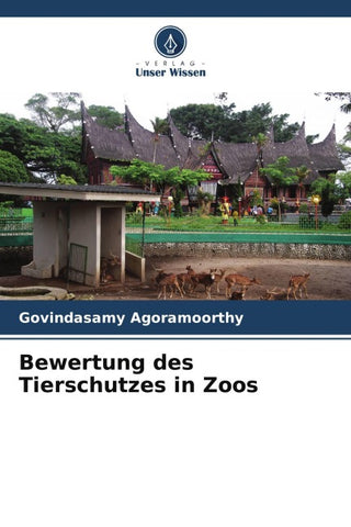 Bewertung des Tierschutzes in Zoos