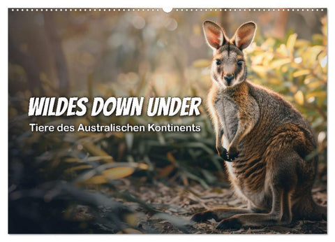Wildes Down Under: Tiere des Australischen Kontinents (Wandkalender 2026 DIN A2 quer), CALVENDO Monatskalender