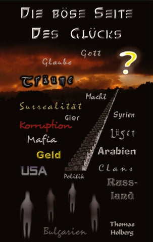 Die böse Seite des Glücks