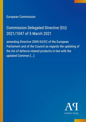 Commission Delegated Directive (EU) 2021/1047 of 5 March 2021