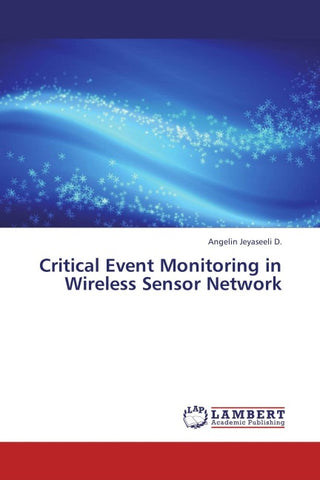 Critical Event Monitoring in Wireless Sensor Network