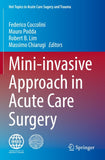 Mini-invasive Approach in Acute Care Surgery