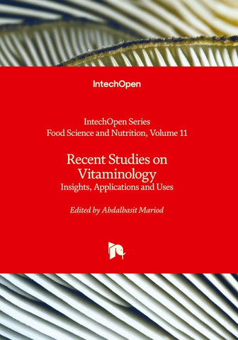 Recent Studies on Vitaminology - Insights, Applications and Uses