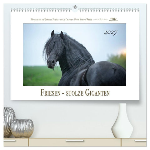 Friesen - stolze Giganten (hochwertiger Premium Wandkalender 2027 DIN A2 quer), Kunstdruck in Hochglanz