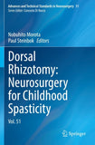 Dorsal Rhizotomy: Neurosurgery for Childhood Spasticity