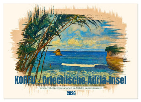 Korfu - Griechische Adria-Insel (Wandkalender 2026 DIN A2 quer), CALVENDO Monatskalender