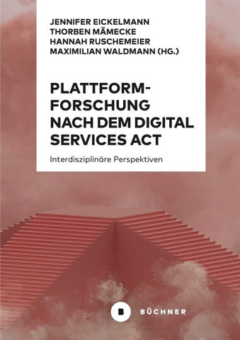 Plattformforschung nach dem Digital Services Act
