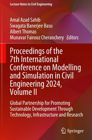 Proceedings of the 7th International Conference on Modelling and Simulation in Civil Engineering 2024, Volume II
