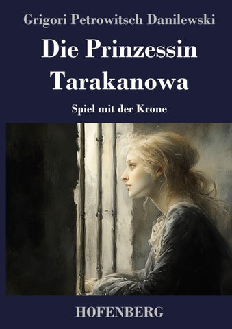 Die Prinzessin Tarakanowa