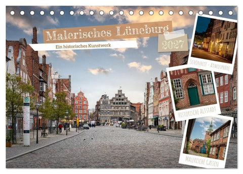 Malerisches Lüneburg (Tischkalender 2027 DIN A5 quer), CALVENDO Monatskalender