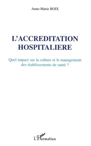 L'Accréditation hospitalière