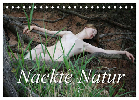 Nackte Natur (Tischkalender 2026 DIN A5 quer), CALVENDO Monatskalender
