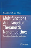 Multifunctional And Targeted Theranostic Nanomedicines