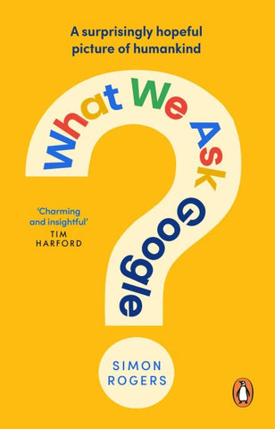 What We Ask Google