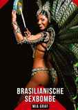 Brasilianische Sexbombe