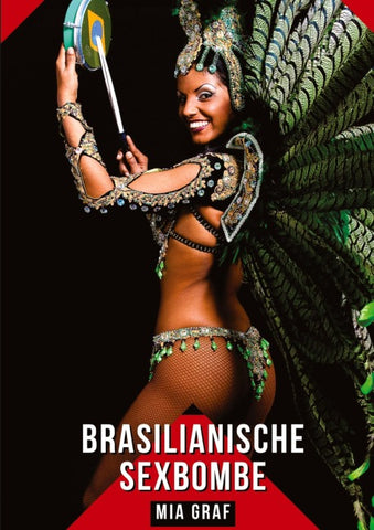 Brasilianische Sexbombe