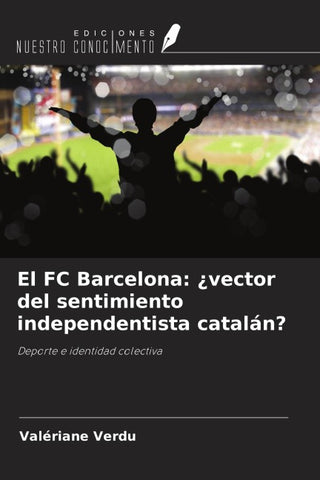 El FC Barcelona: ¿vector del sentimiento independentista catalán?