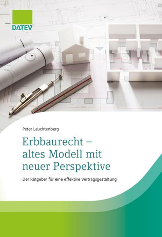 Erbbaurecht - altes Modell mit neuer Perspektive