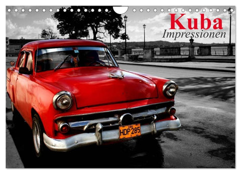 Kuba • Impressionen (Wandkalender 2027 DIN A4 quer), CALVENDO Monatskalender