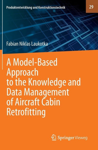 A Model-Based Approach to the Knowledge and Data Management of Aircraft Cabin Retrofitting