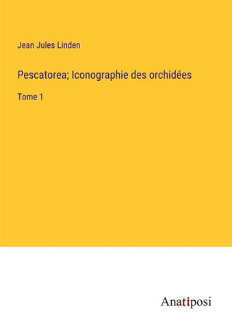 Pescatorea; Iconographie des orchidées