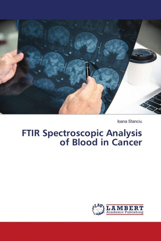 FTIR Spectroscopic Analysis of Blood in Cancer