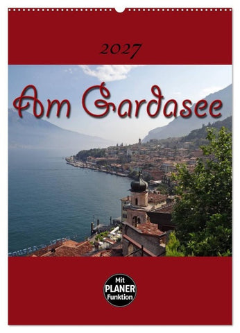 Am Gardasee (Wandkalender 2027 DIN A2 hoch), CALVENDO Monatskalender