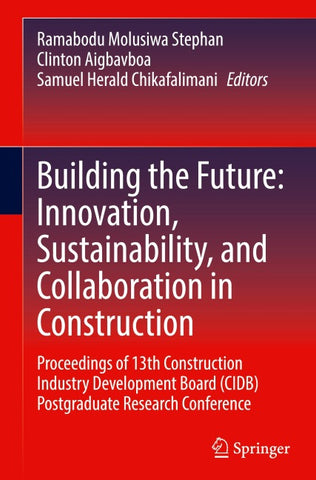 Building the Future: Innovation, Sustainability, and Collaboration in Construction