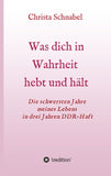 WAS DICH IN WAHRHEIT HEBT UND HÄLT