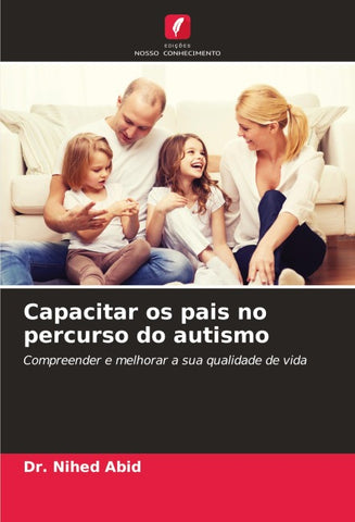 Capacitar os pais no percurso do autismo