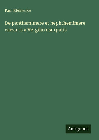 De penthemimere et hephthemimere caesuris a Vergilio usurpatis