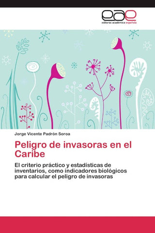 Peligro de invasoras en el Caribe