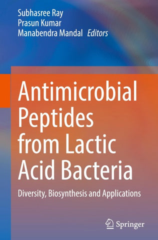Antimicrobial Peptides from Lactic Acid Bacteria