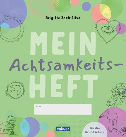 Mein Achtsamkeitsheft für die Grundschule