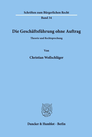 Die Geschäftsführung ohne Auftrag.