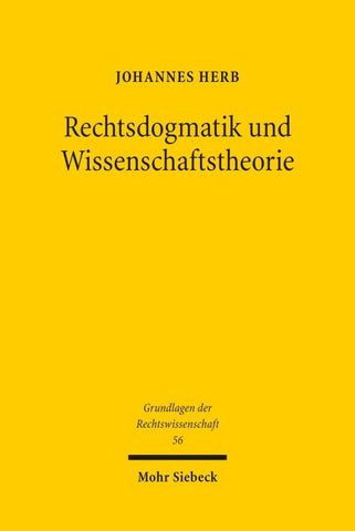 Rechtsdogmatik und Wissenschaftstheorie