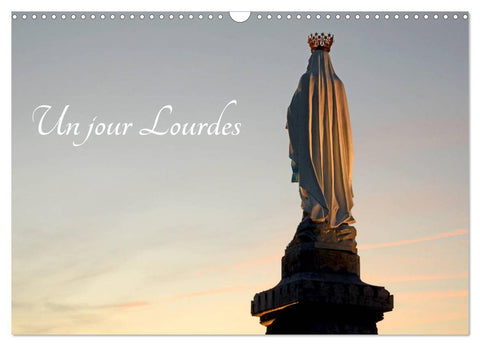 Un jour Lourdes (Calendrier mural 2027 DIN A3 vertical), CALVENDO calendrier mensuel