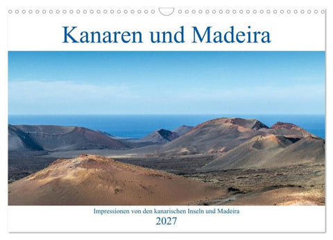 Kanaren und Madeira (Wandkalender 2027 DIN A3 quer), CALVENDO Monatskalender
