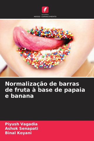 Normalização de barras de fruta à base de papaia e banana