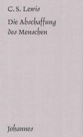 Die Abschaffung des Menschen